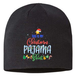 This is My Christmas PJ Shirt Sustainable Beanie