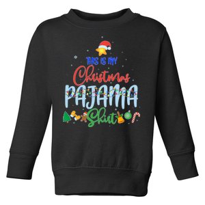 This is My Christmas PJ Shirt Toddler Sweatshirt