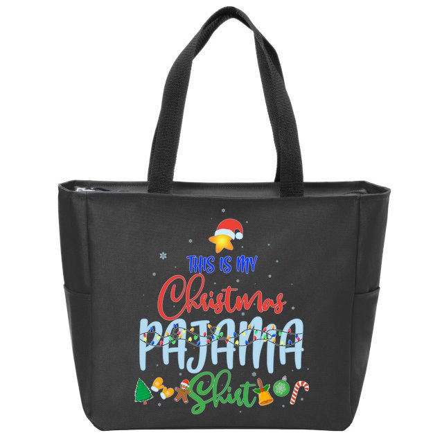 This is My Christmas PJ Shirt Zip Tote Bag