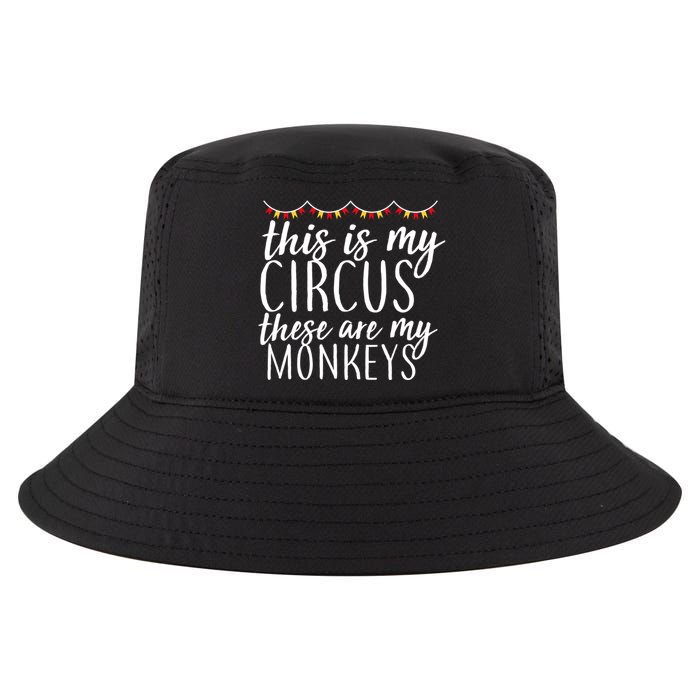 This Is My Circus These Are My Monkeys  Cool Comfort Performance Bucket Hat