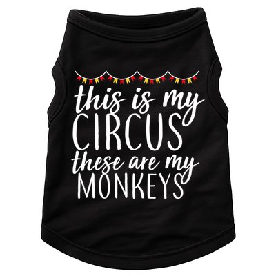 This Is My Circus These Are My Monkeys  Doggie Tank