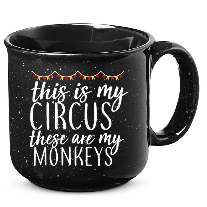 This Is My Circus These Are My Monkeys  15oz Campfire Ceramic Mug