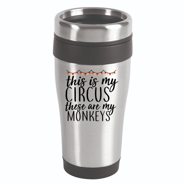 This Is My Circus These Are My Monkeys  16oz Travel Tumbler