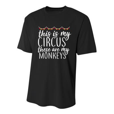 This Is My Circus These Are My Monkeys  Youth Performance Sprint T-Shirt