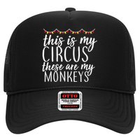 This Is My Circus These Are My Monkeys  Trucker Hat
