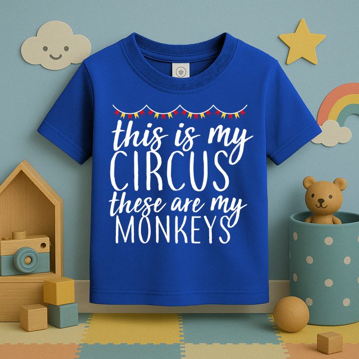 This Is My Circus These Are My Monkeys  Toddler T-Shirt