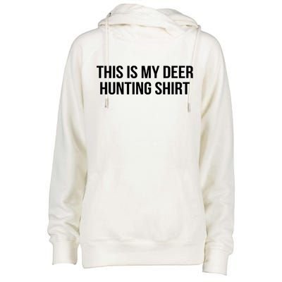 This Is My Deer Hunting Shirt Funny Womens Funnel Neck Pullover Hood