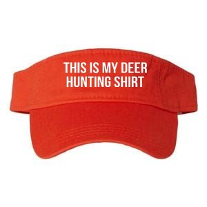 This Is My Deer Hunting Shirt Funny Valucap Bio-Washed Visor