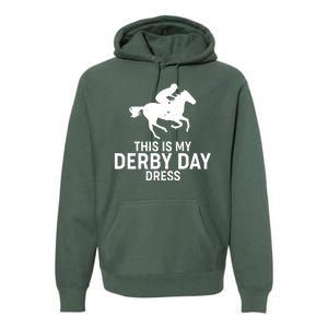 This is My Derby Day Dress Kentucky Derby Horse Racing Premium Hoodie