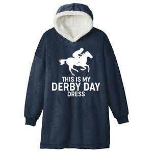 This is My Derby Day Dress Kentucky Derby Horse Racing Hooded Wearable Blanket