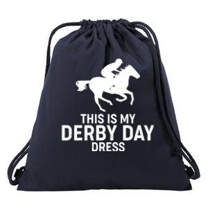 This is My Derby Day Dress Kentucky Derby Horse Racing Drawstring Bag