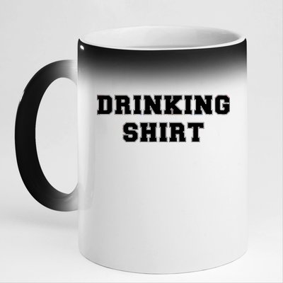 This Is My Drinking Shirt College Text 11oz Black Color Changing Mug