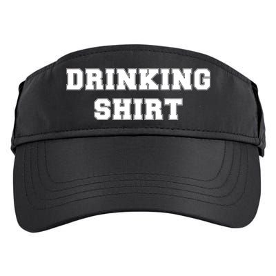 This Is My Drinking Shirt College Text Adult Drive Performance Visor