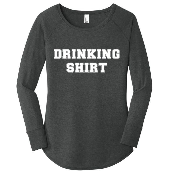This Is My Drinking Shirt College Text Women's Perfect Tri Tunic Long Sleeve Shirt