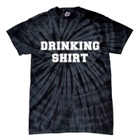 This Is My Drinking Shirt College Text Tie-Dye T-Shirt