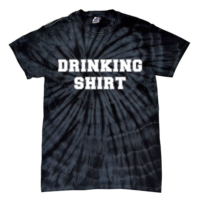 This Is My Drinking Shirt College Text Tie-Dye T-Shirt
