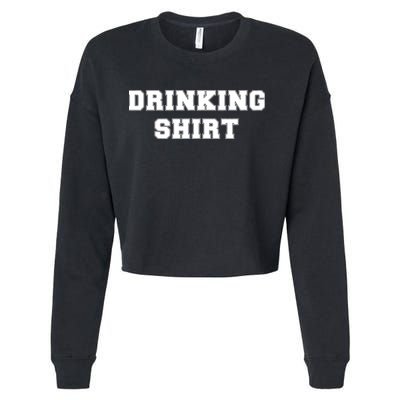 This Is My Drinking Shirt College Text Cropped Pullover Crew