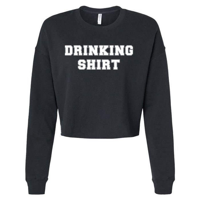 This Is My Drinking Shirt College Text Cropped Pullover Crew