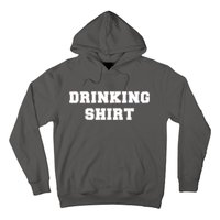 This Is My Drinking Shirt College Text Hoodie