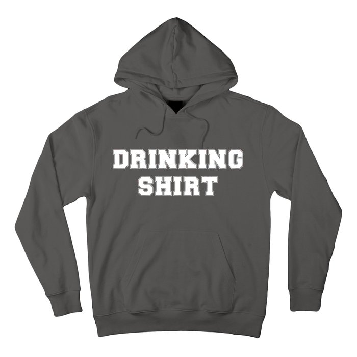 This Is My Drinking Shirt College Text Hoodie