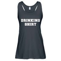 This Is My Drinking Shirt College Text Ladies Essential Flowy Tank