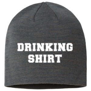 This Is My Drinking Shirt College Text Sustainable Beanie