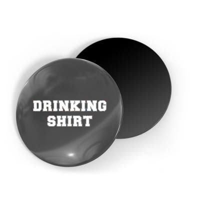 This Is My Drinking Shirt College Text Magnet