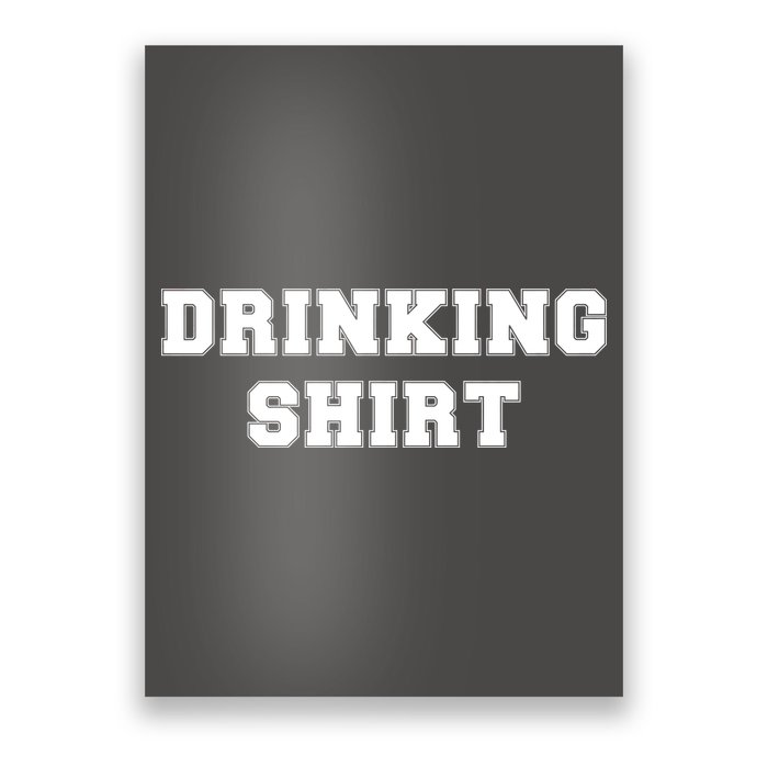 This Is My Drinking Shirt College Text Poster