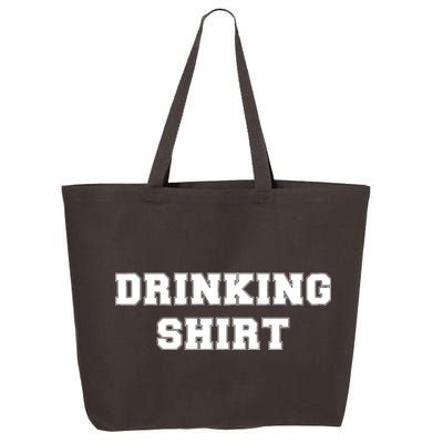 This Is My Drinking Shirt College Text 25L Jumbo Tote