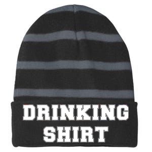 This Is My Drinking Shirt College Text Striped Beanie with Solid Band