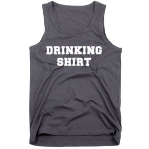 This Is My Drinking Shirt College Text Tank Top