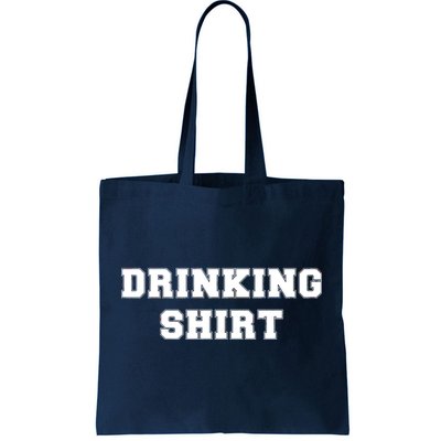 This Is My Drinking Shirt College Text Tote Bag