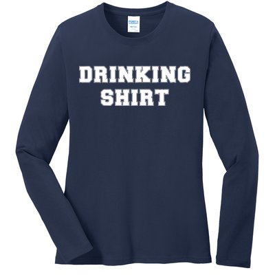 This Is My Drinking Shirt College Text Ladies Long Sleeve Shirt