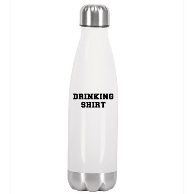 This Is My Drinking Shirt College Text Stainless Steel Insulated Water Bottle