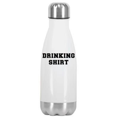 This Is My Drinking Shirt College Text Stainless Steel Insulated Water Bottle