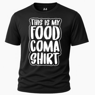 This is My Food Coma Performance Shirt