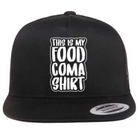 This is My Food Coma Flat Bill Trucker Hat