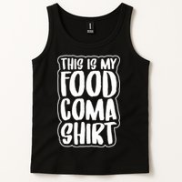 This is My Food Coma Tank Top