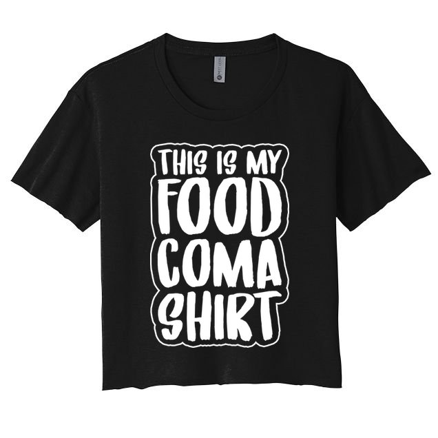 This is My Food Coma Crop Top