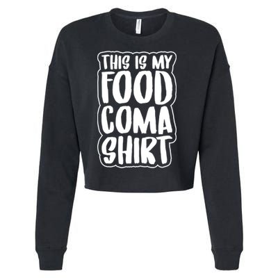 This is My Food Coma Cropped Pullover Crew