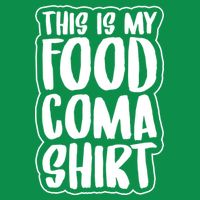 This is My Food Coma Baby Bodysuit