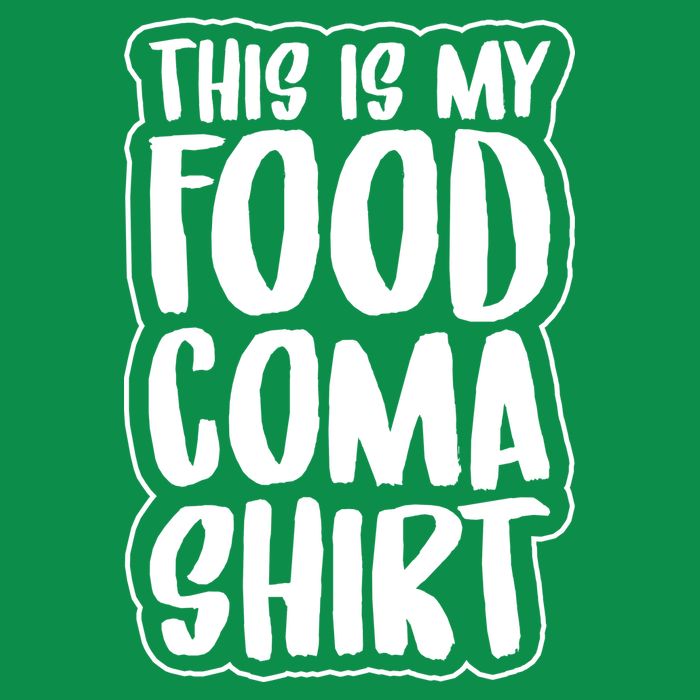 This is My Food Coma Baby Bodysuit