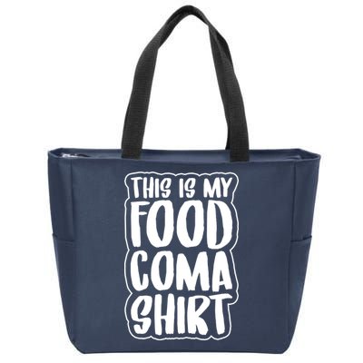 This is My Food Coma Zip Tote Bag