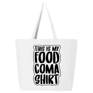 This is My Food Coma 25L Jumbo Tote