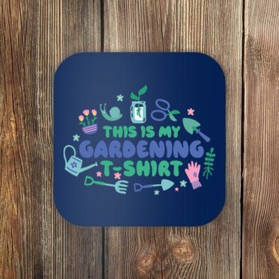 This Is My Gardening Shirt Coaster