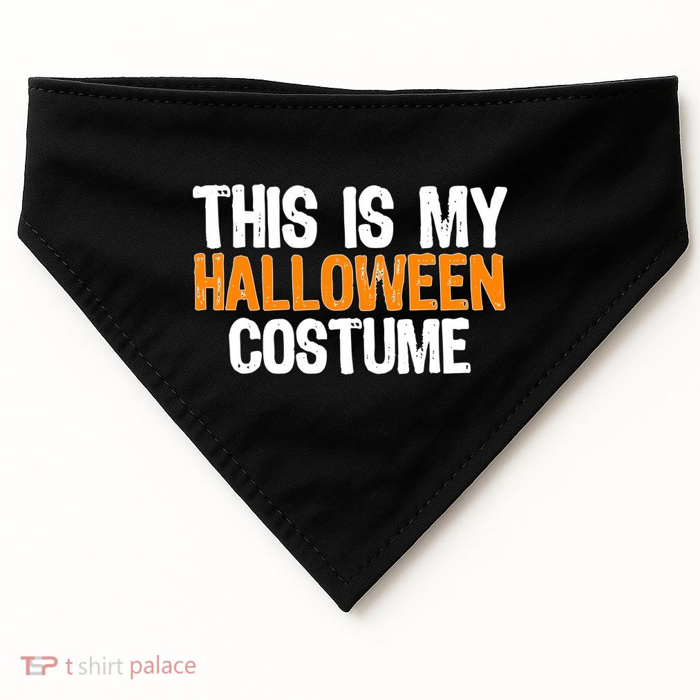 This Is My Halloween Costume USA-Made Doggie Bandana