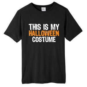 This Is My Halloween Costume Tall Fusion ChromaSoft Performance T-Shirt