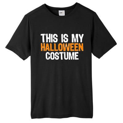 This Is My Halloween Costume Tall Fusion ChromaSoft Performance T-Shirt