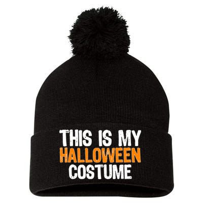This Is My Halloween Costume Pom Pom 12in Knit Beanie