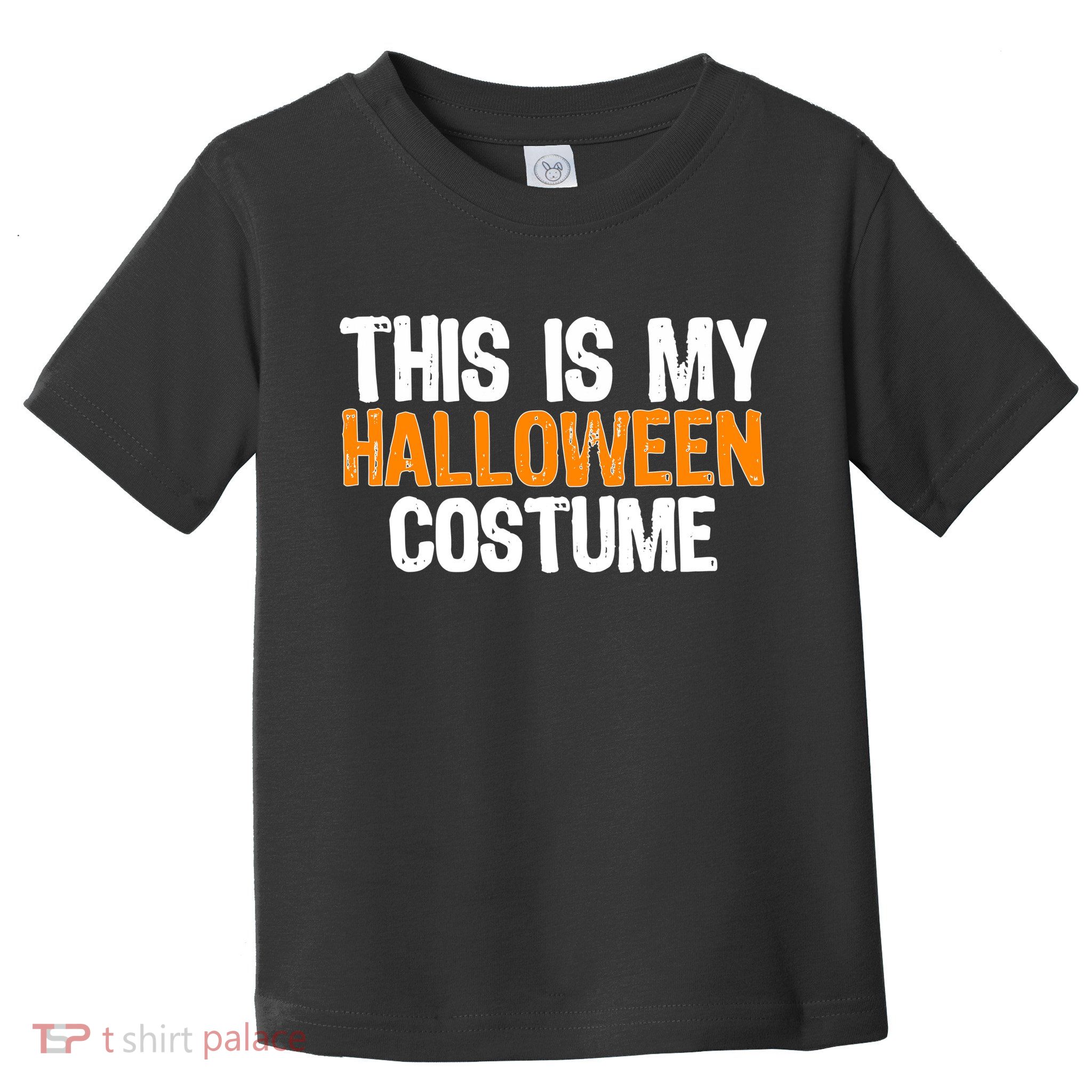 This Is My Halloween Costume Toddler T-Shirt
